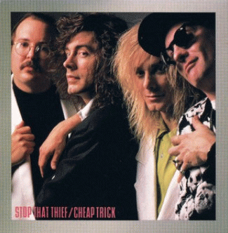 Cheap Trick : Stop That Thief